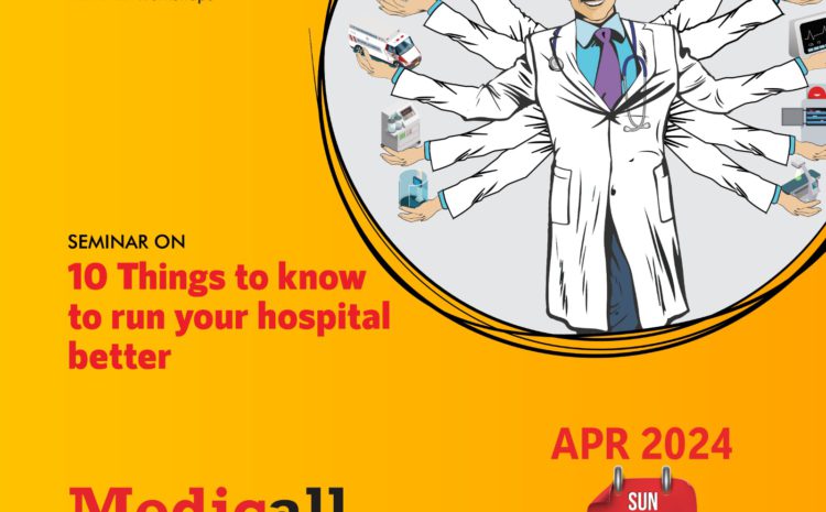 10 Things to know to run your hospital better