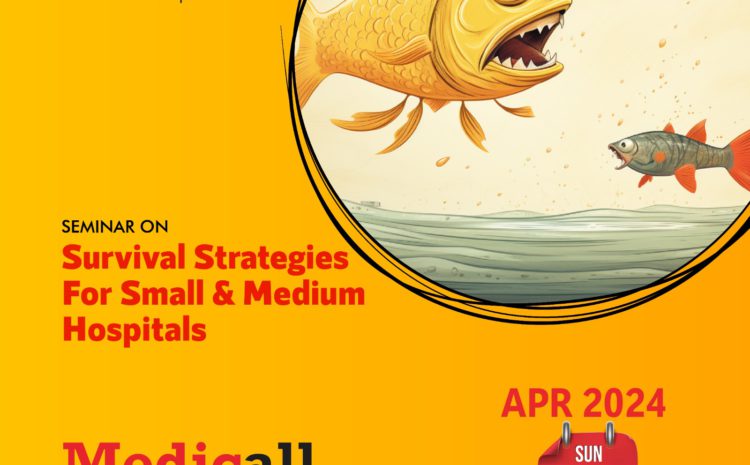 Survival Strategies for Small & Medium Hospitals